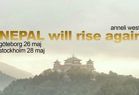 NEPAL will rise again – föreläsningar inställda, skjuts framåt!