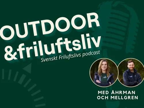 Nytt avsnitt: vad kan friluftslivet lära av idrotten – och vice versa?