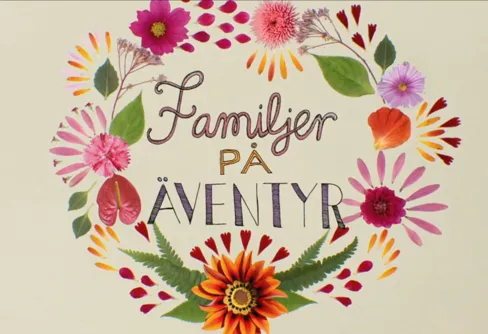 SVT:s program Familjer på Äventyr söker deltagare