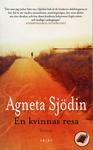 Agneta Sjödin - En kvinnas resa